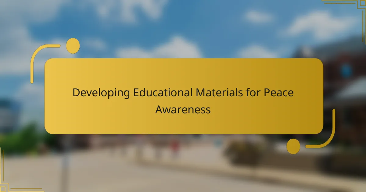 Developing Educational Materials for Peace Awareness